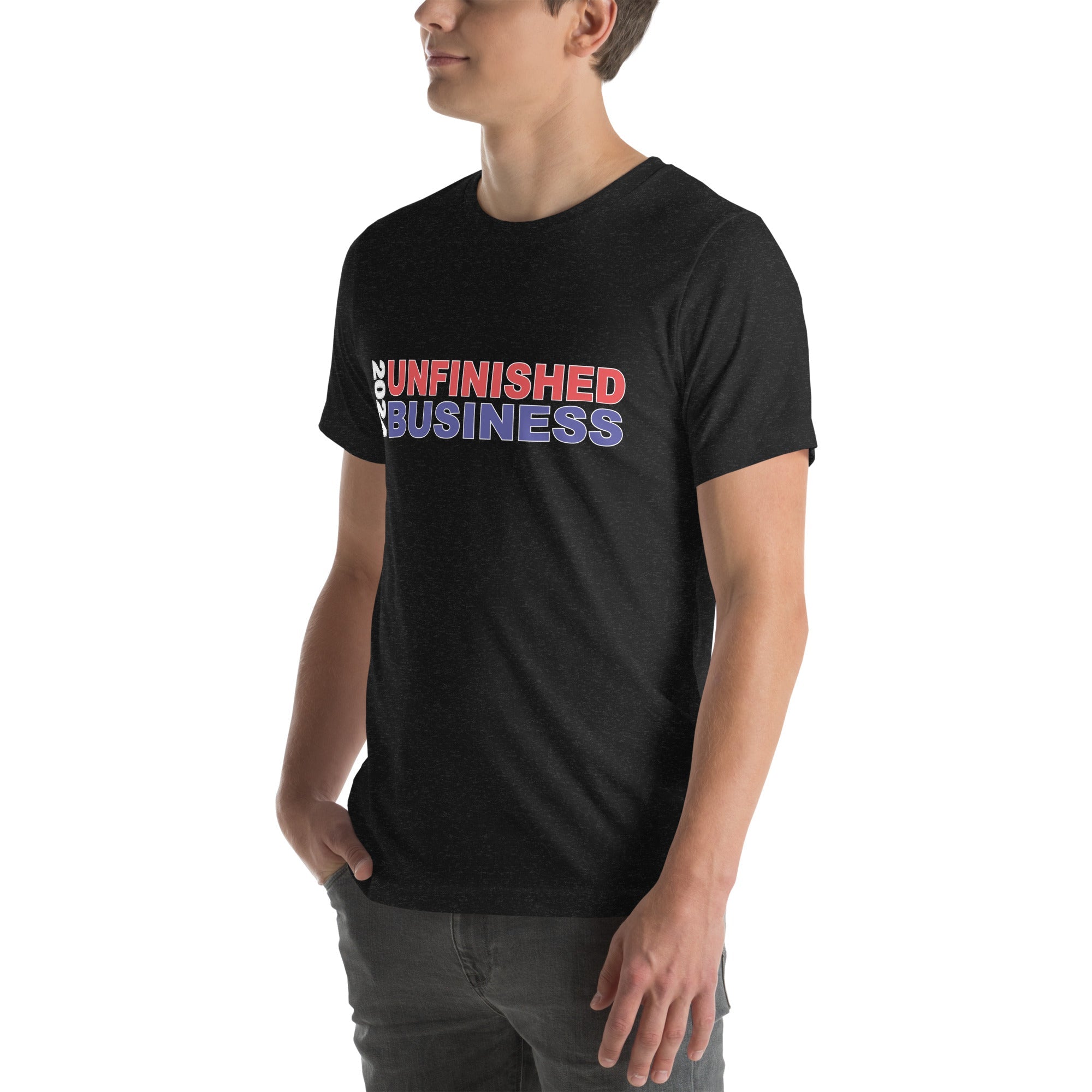 2024 Unfinished Business T-Shirt