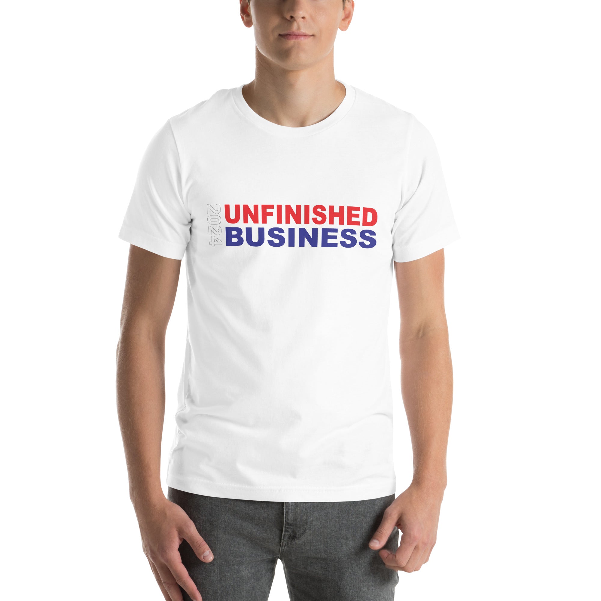 2024 Unfinished Business T-Shirt